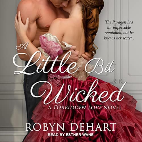 A Little Bit Wicked audiobook by Robyn DeHart